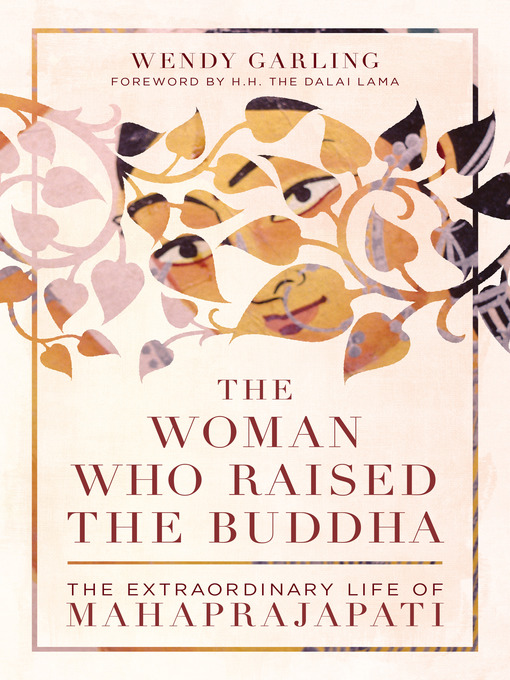 Title details for The Woman Who Raised the Buddha by Wendy Garling - Available